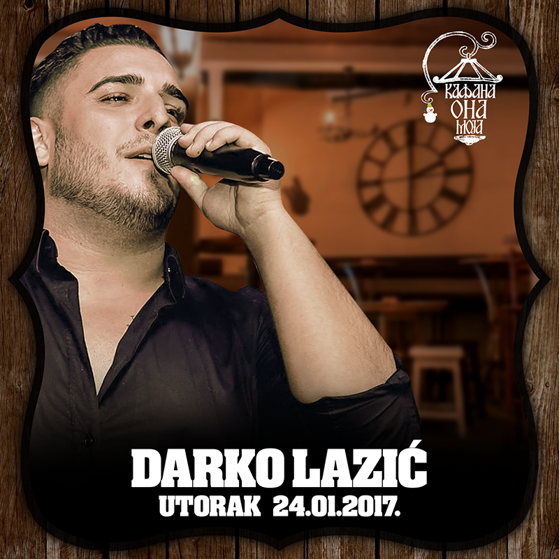 Ona Moja - Darko Lazic ODOBRENO